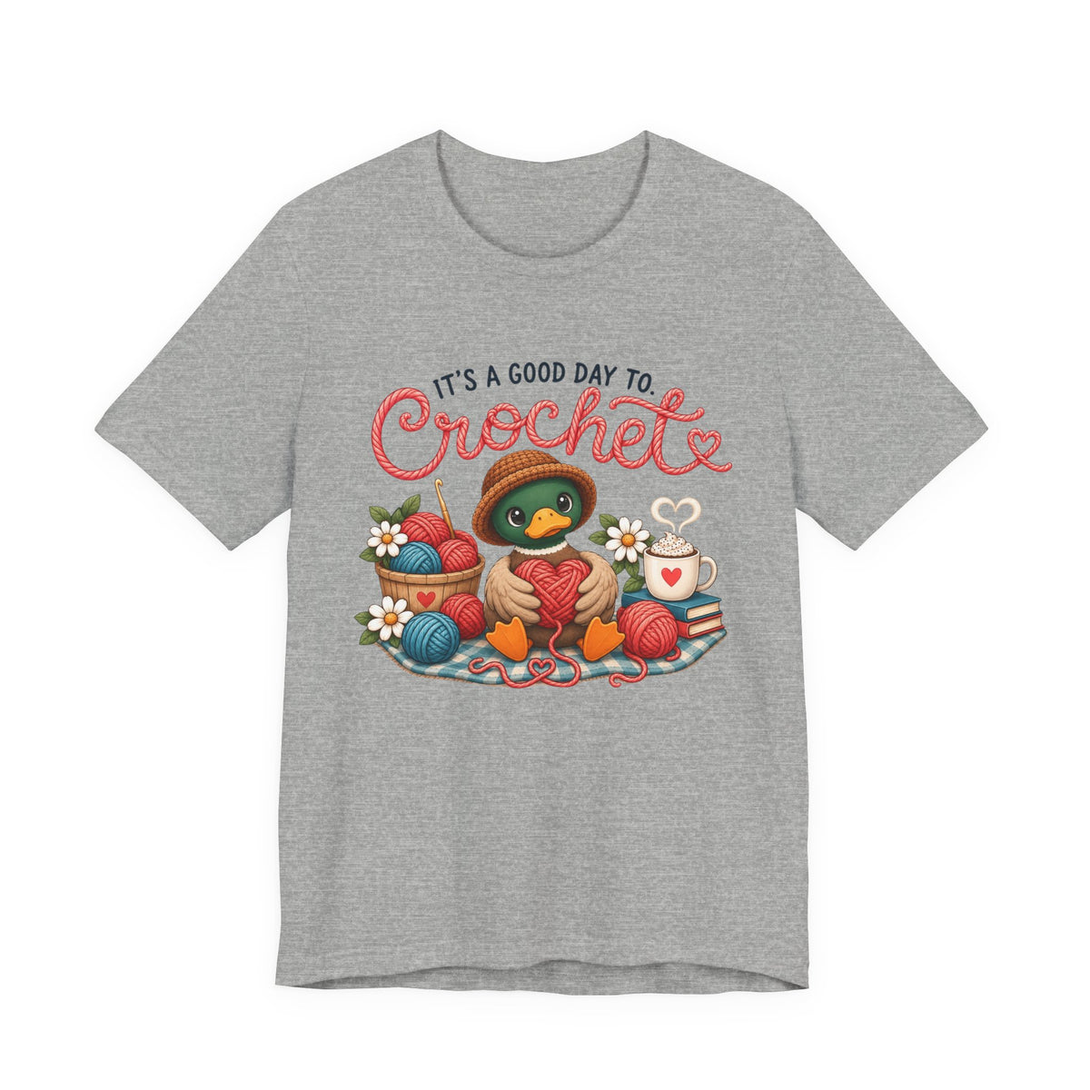 Crochet Duck Tee - "It's a Good Day to Crochet" Cute Yarn & Hook T-Shirt
