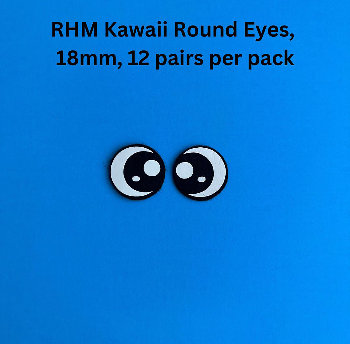 Felt Eyes ~ RHM Kawaii Round Eyes